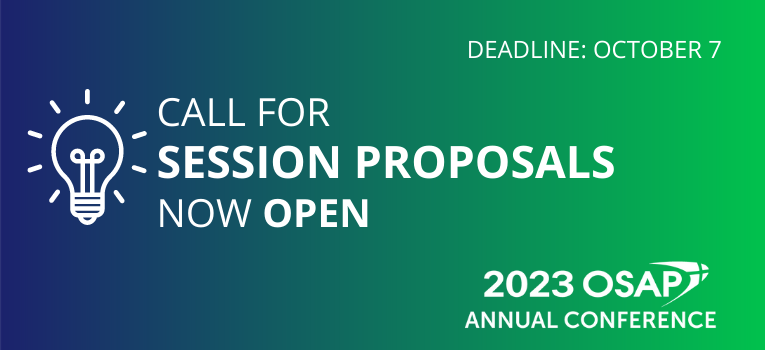 2023 OSAP Annual Conference - Call for Session Proposals