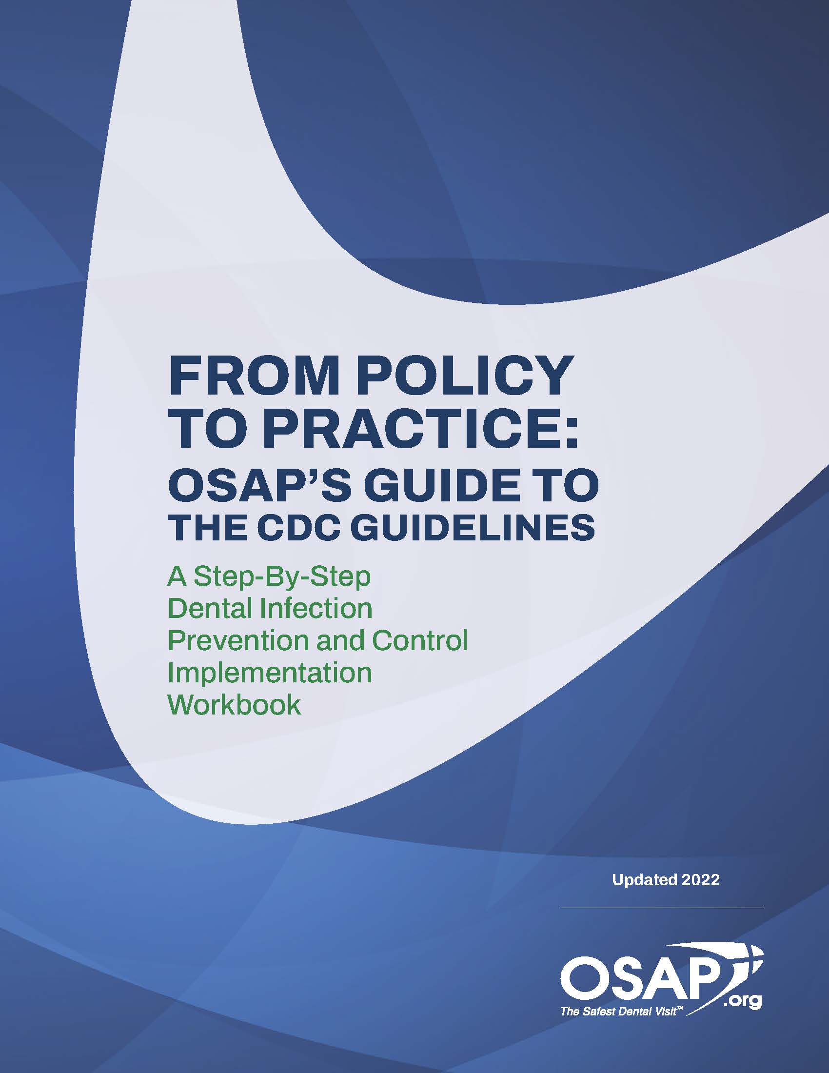 From Policy to Practice: OSAP's Guide to the CDC Guidelines (2022 Edition)