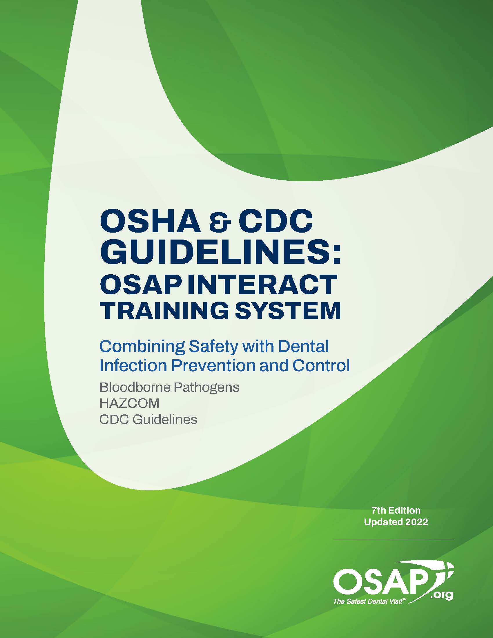 OSHA & CDC Guidelines: OSAP Interact Training System 7th Edition